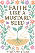 faith like a mustard seed
