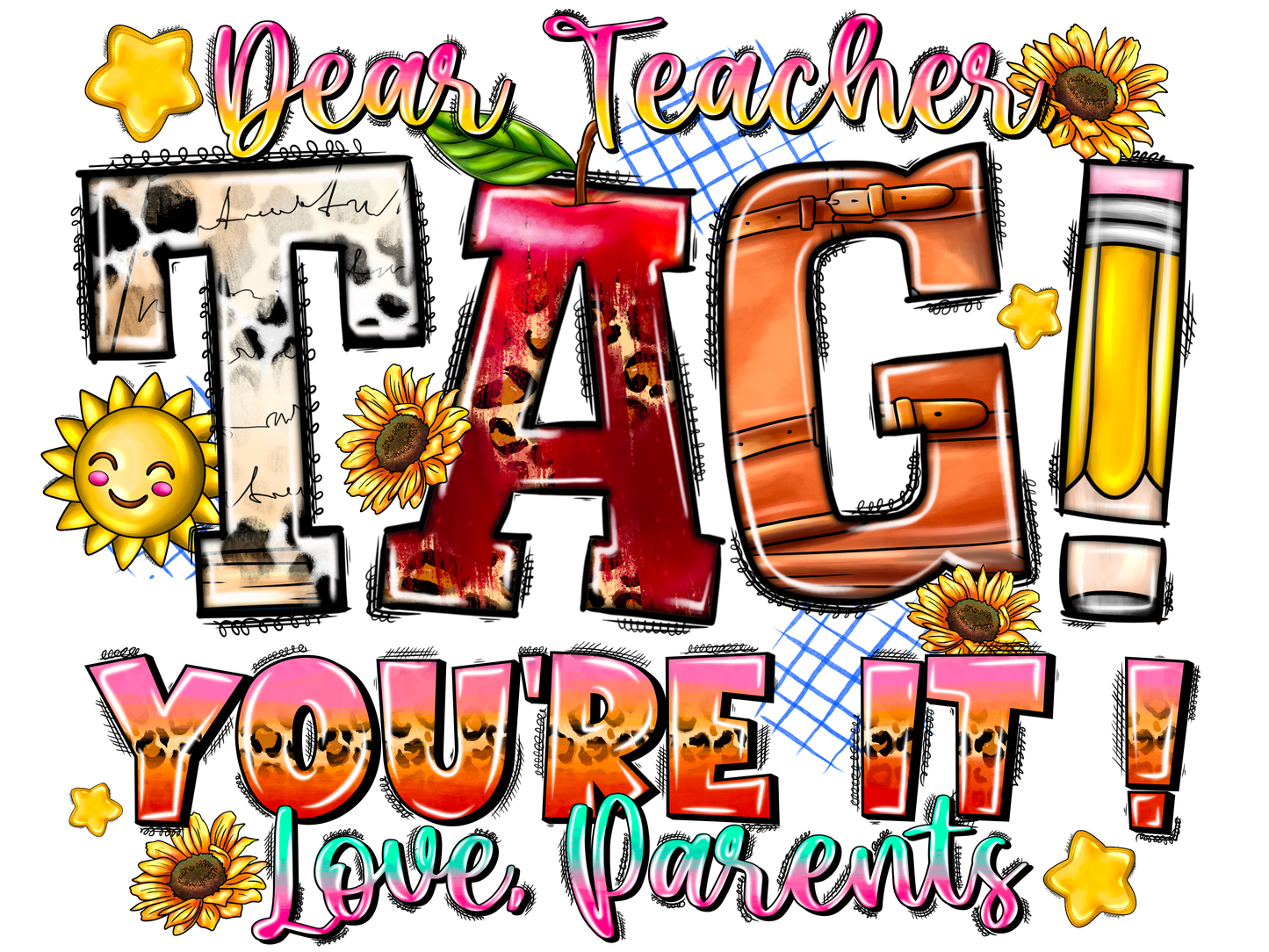 Teacher 204 - Dearteachertagyoureitloveparents