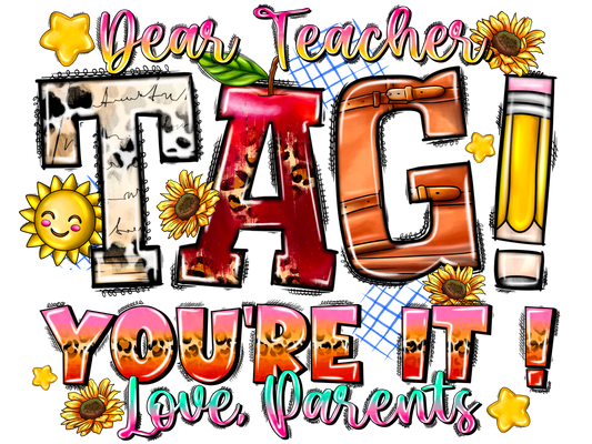 Teacher 204 - Dearteachertagyoureitloveparents