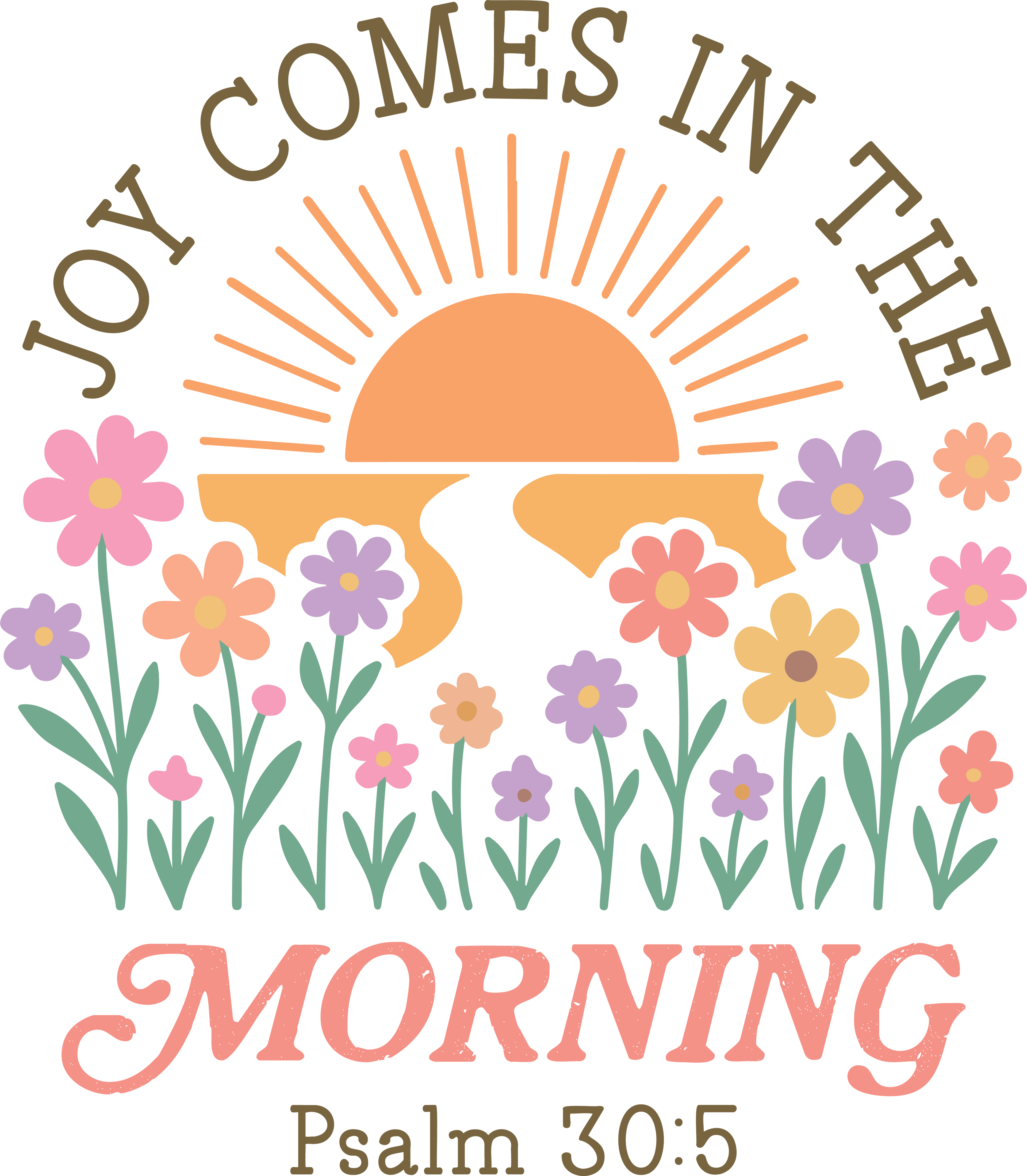 joy comes in the morning