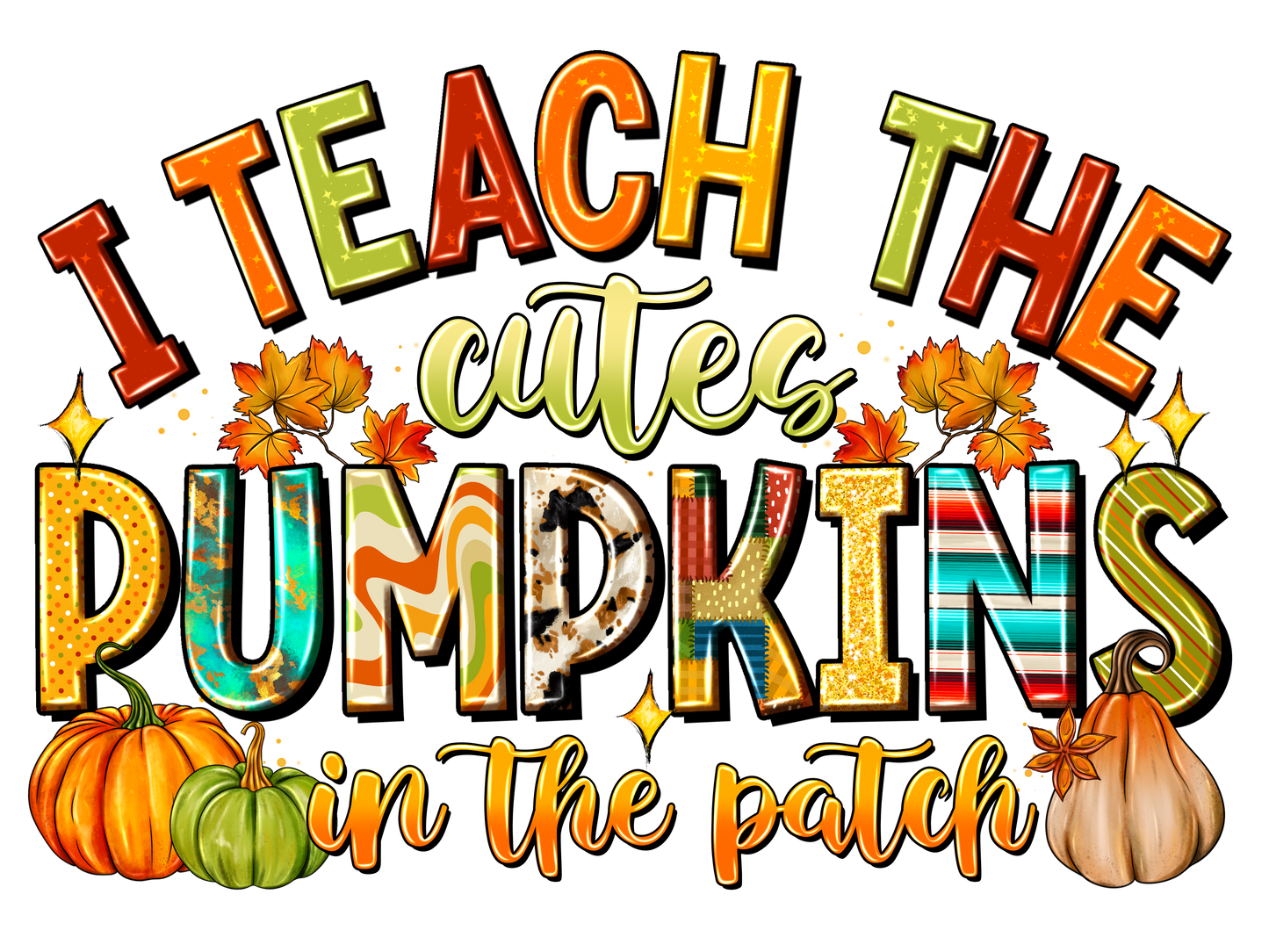 Teacher 379 - Iteachthecutespumpkinsinthepatch