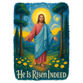 He Is Risen Indeed