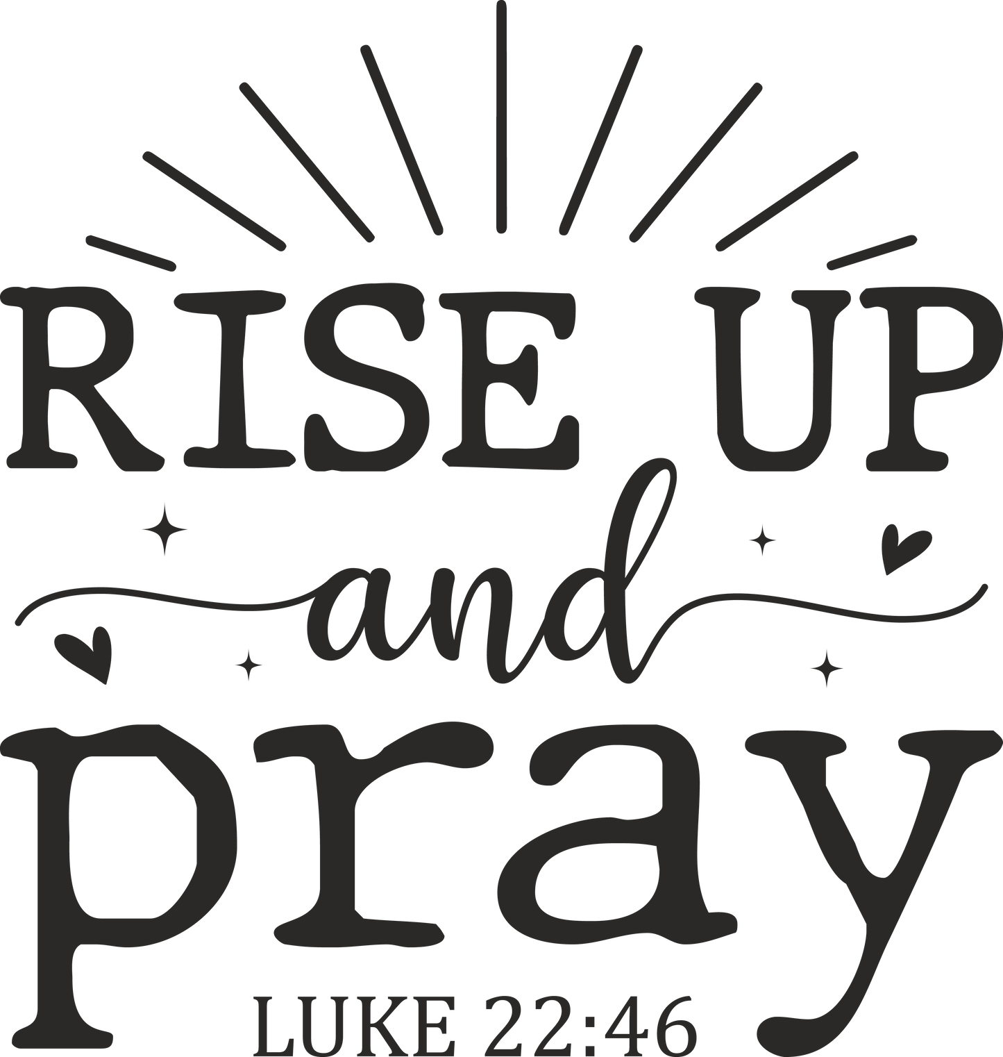 rise up and pray
