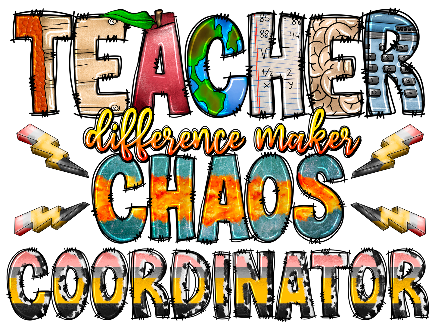 Teacher 705 - Teacherdifferencemakeschaoscoordinator