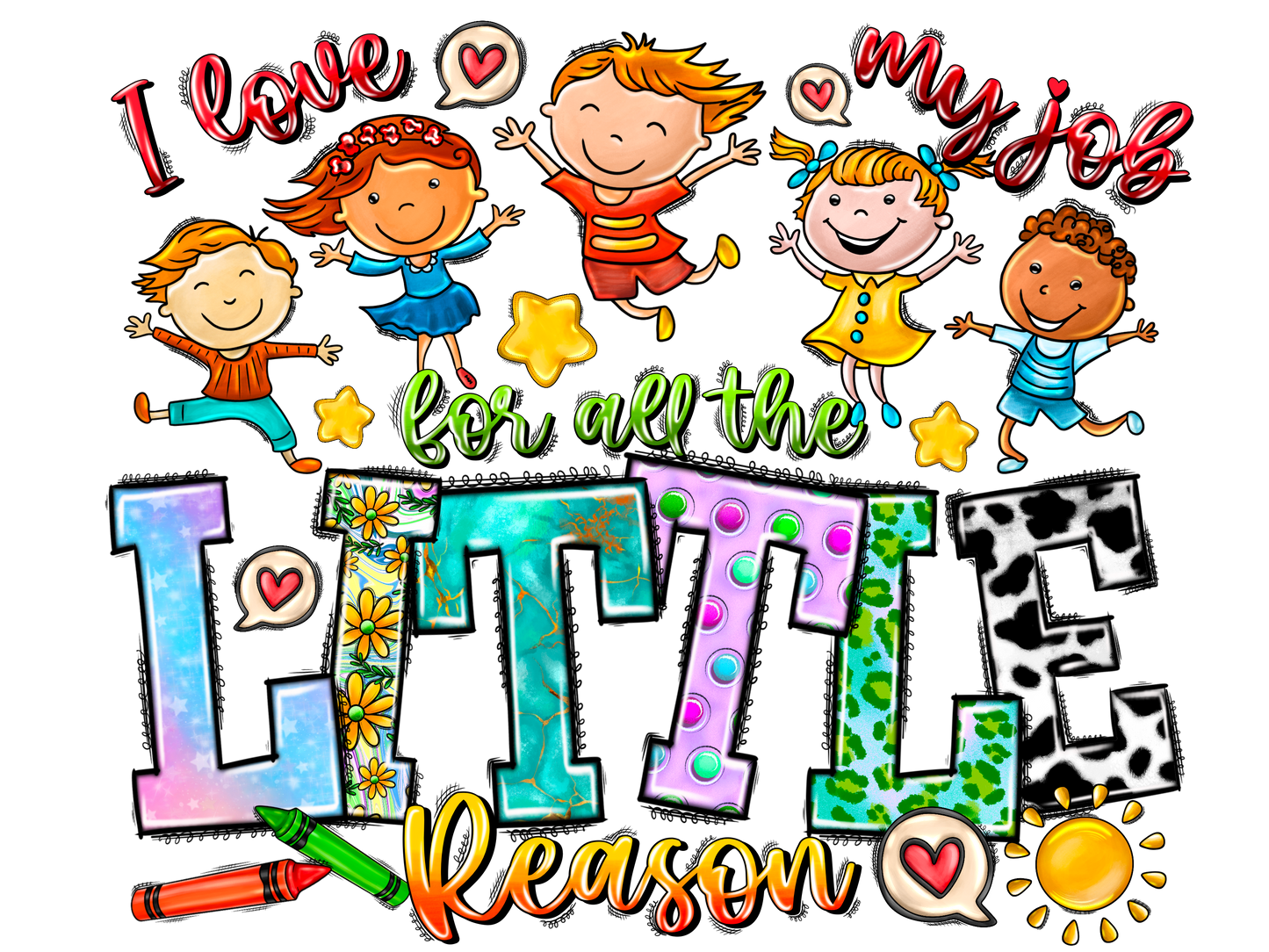 Teacher 351 - Ilovemyjobforallthelittlereason