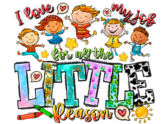 Teacher 351 - Ilovemyjobforallthelittlereason