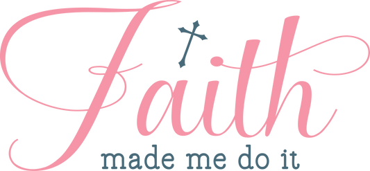 faith made me do it