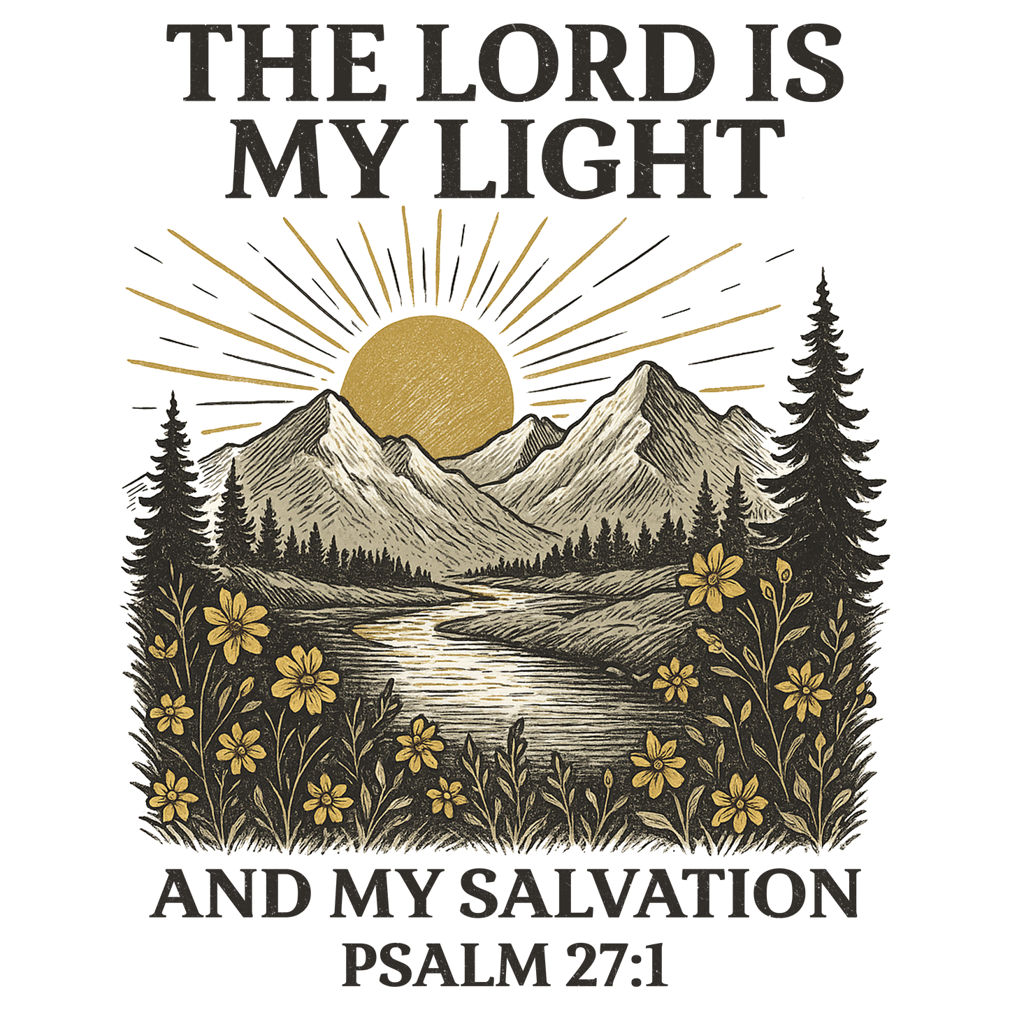 THE LORD IS MY LIGHT AND MY SALVATION