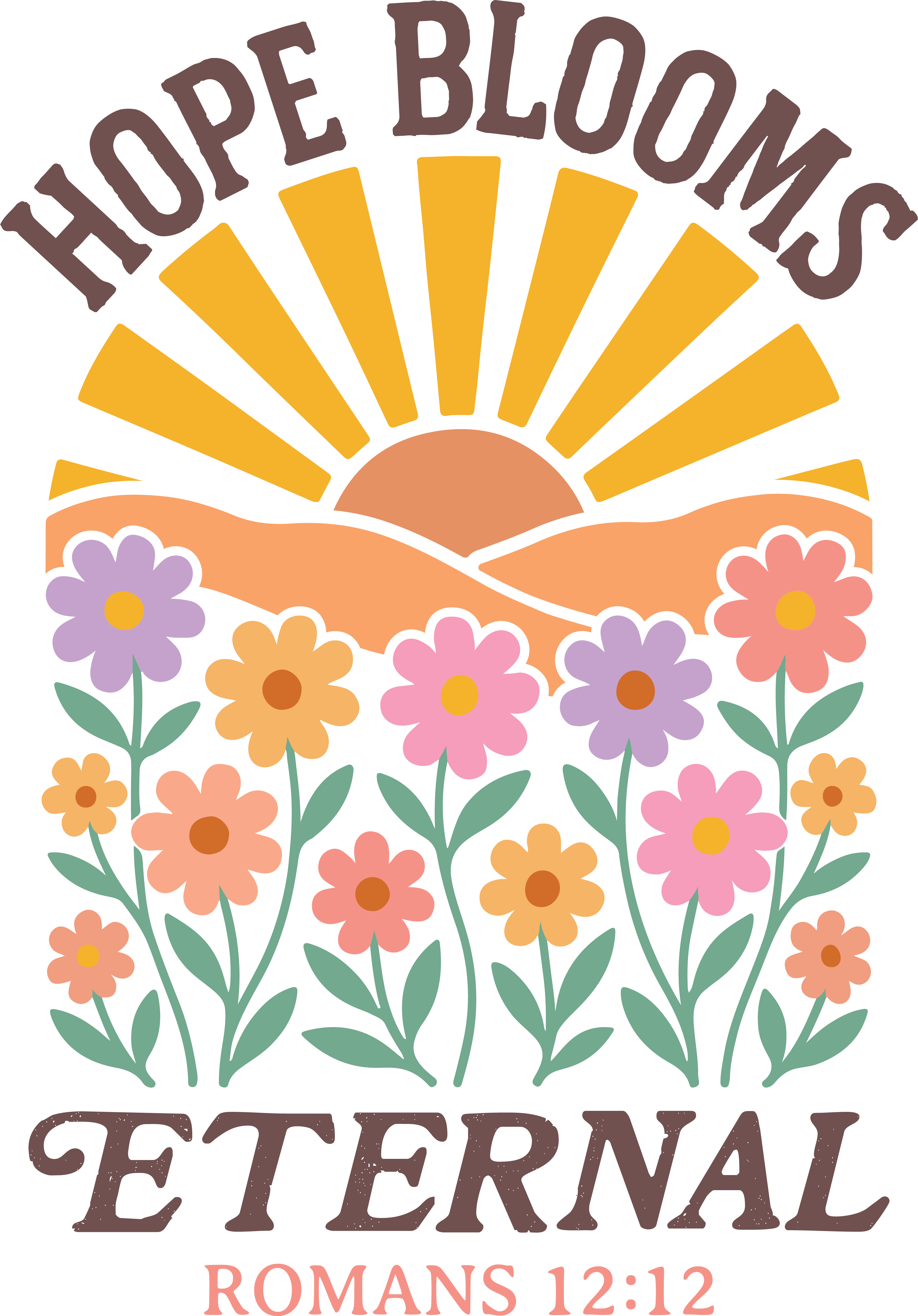 hope blooms eternal