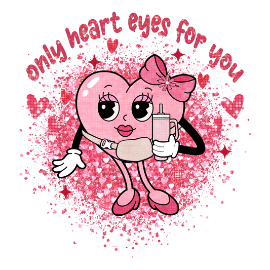 Valentine's Day 107 - Only Heart Eyes