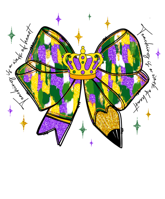 Mardi Gras 975 - Or 412025 Vtn Mardi Gras Teacher Teaching Is A Work Of Heart