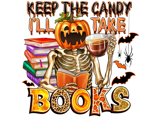 Teacher 409 - Keepthecandyilltakebooks