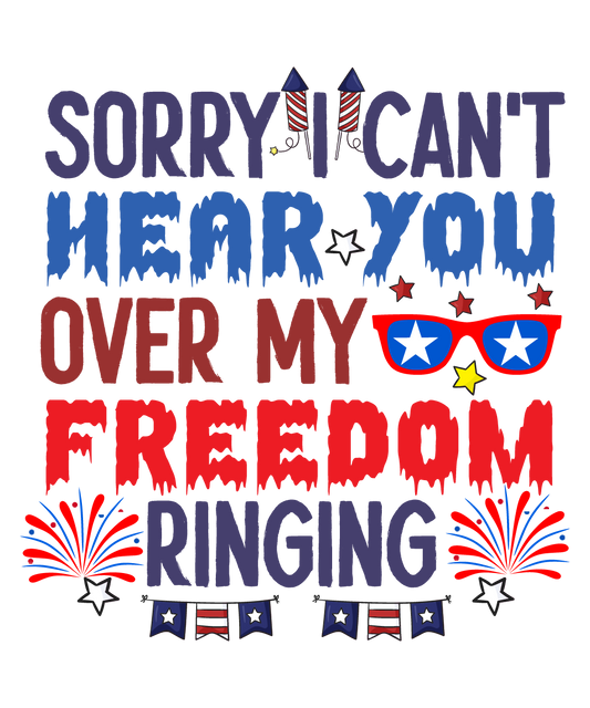 4th of July 531 - Sorry I Can'T Hear You Over My Freedom Ringing 01