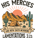 HIS MERCIES ARE NEW EACH MORNING