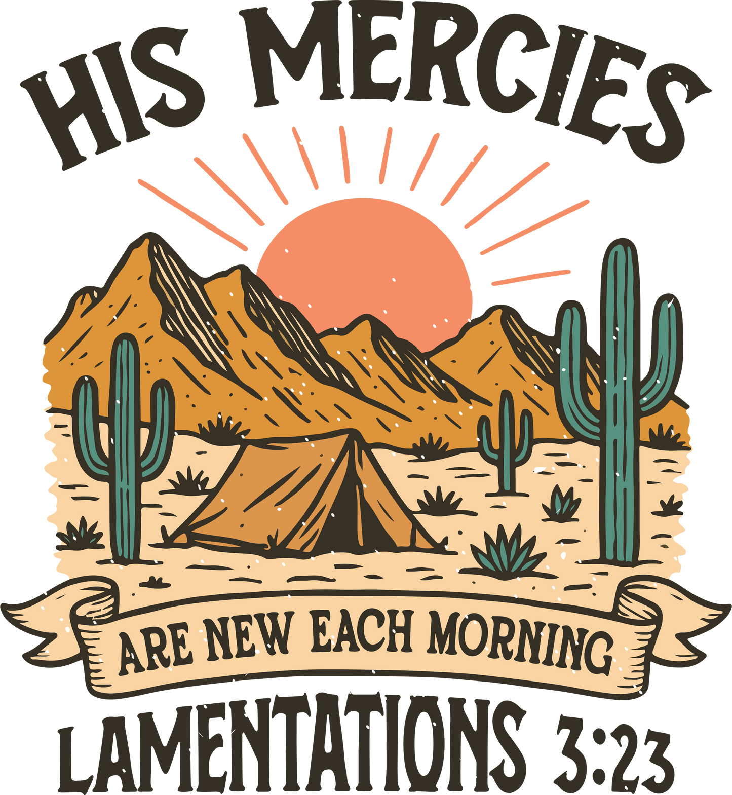 HIS MERCIES ARE NEW EACH MORNING
