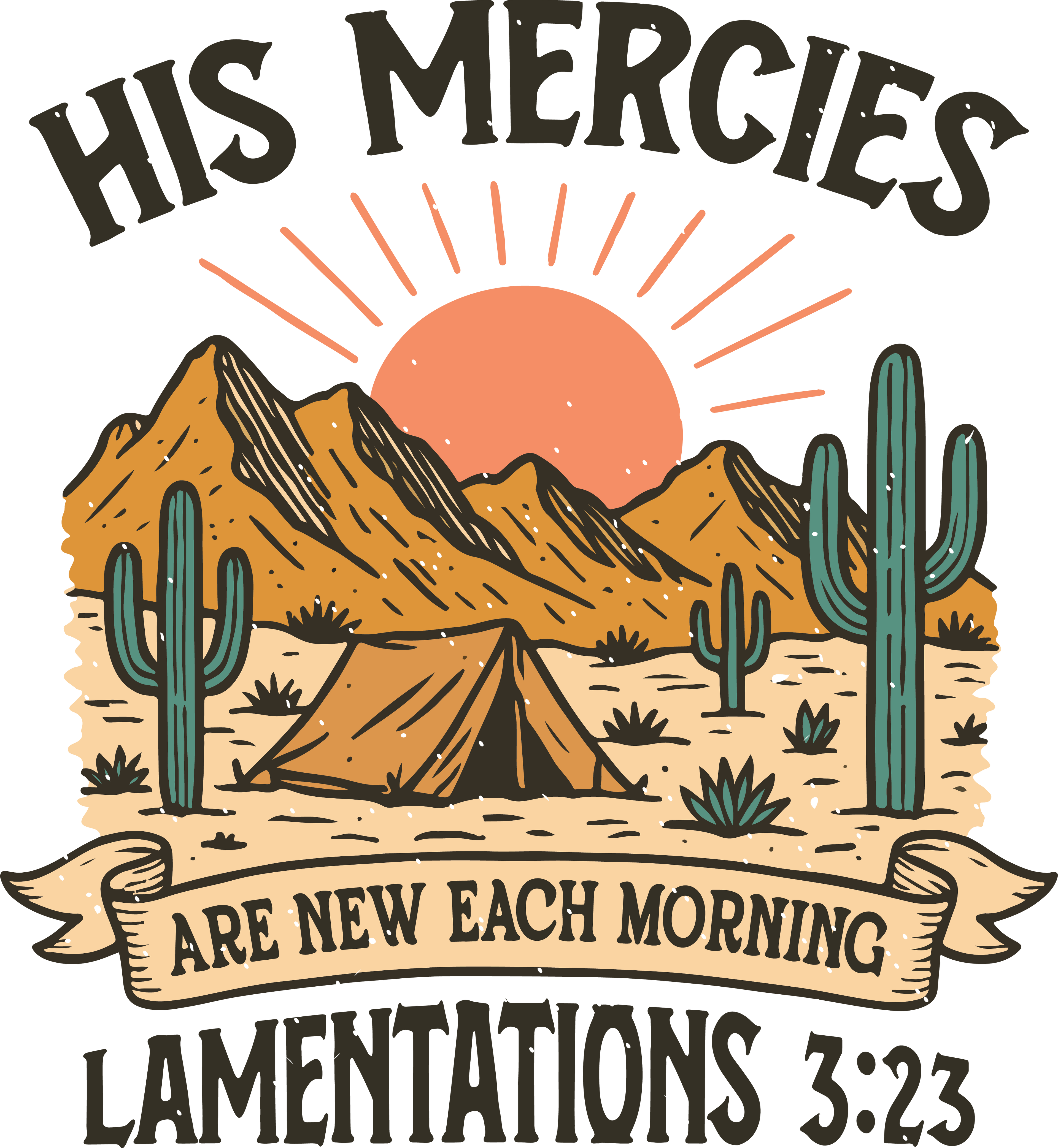 HIS MERCIES ARE NEW EACH MORNING
