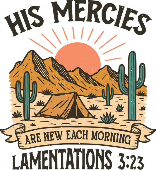HIS MERCIES ARE NEW EACH MORNING