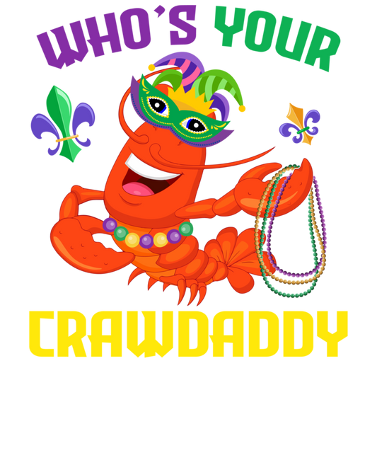Mardi Gras 1046 - Whos Your Crawdaddy Crawfish Jester Beads Funny Mardi Grasa