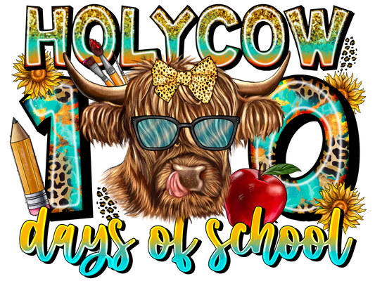 Teacher 335 - Holycow100dayofschool
