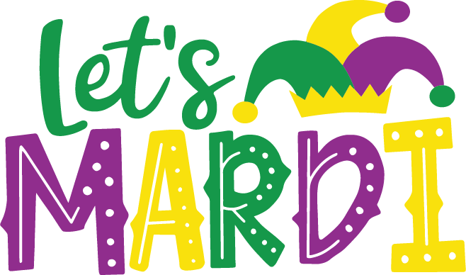 Mardi Gras 526 - Lets Mardi Mardi Gras Svg Files For Cricut Sublimation Files Graphic Design Studio