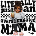 Randomness 1252 - Overstimulatedmama