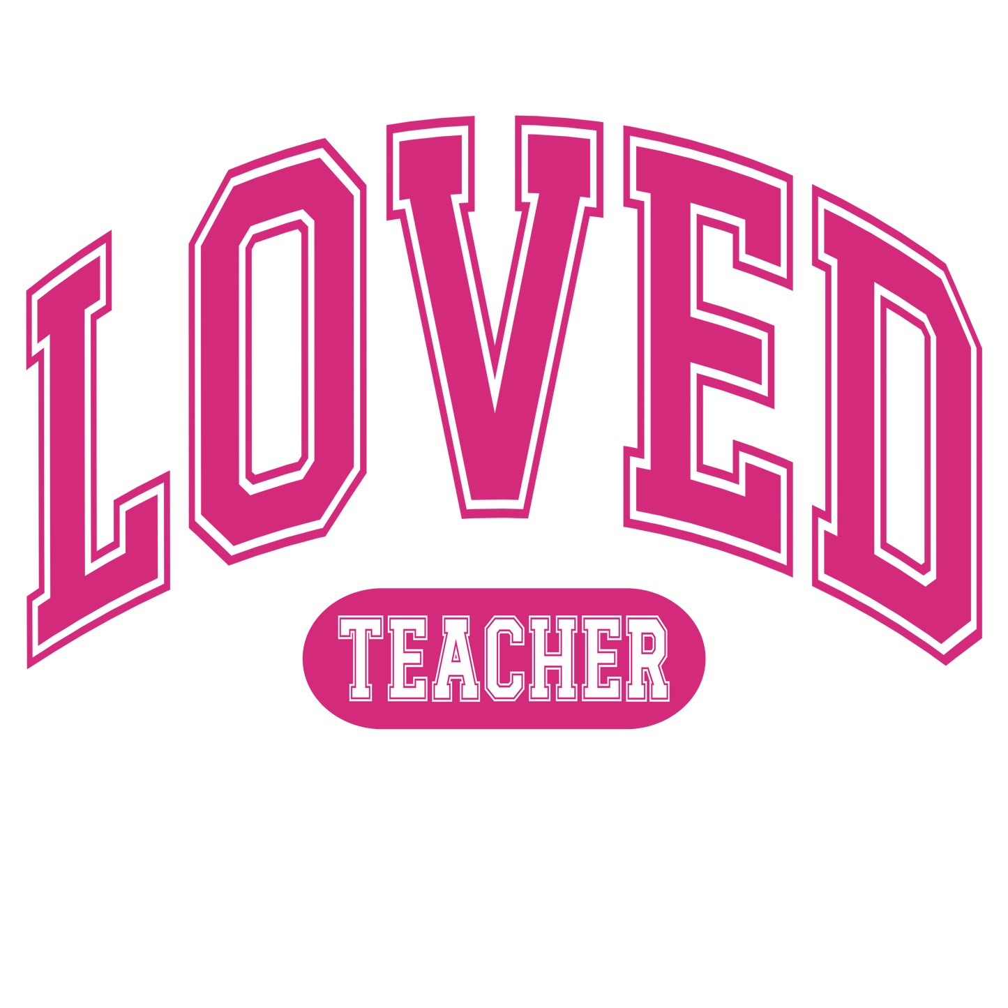 Valentine's Day 75 - Loved Teacher 1