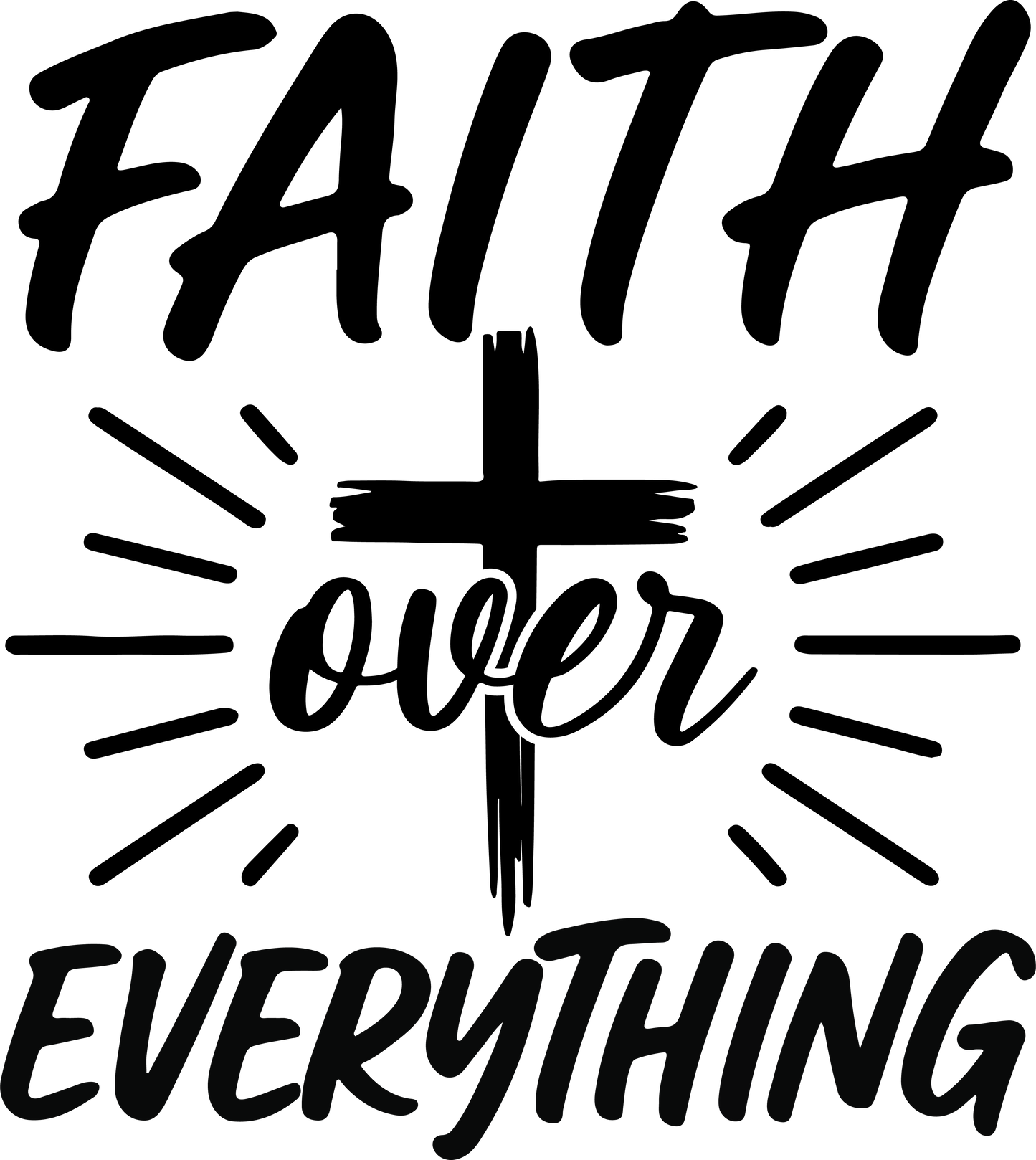faith over everything
