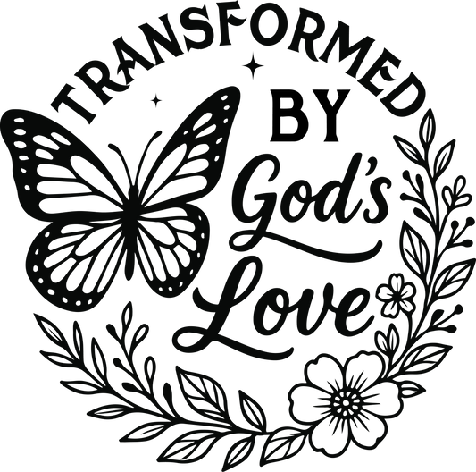 transformed by gods love