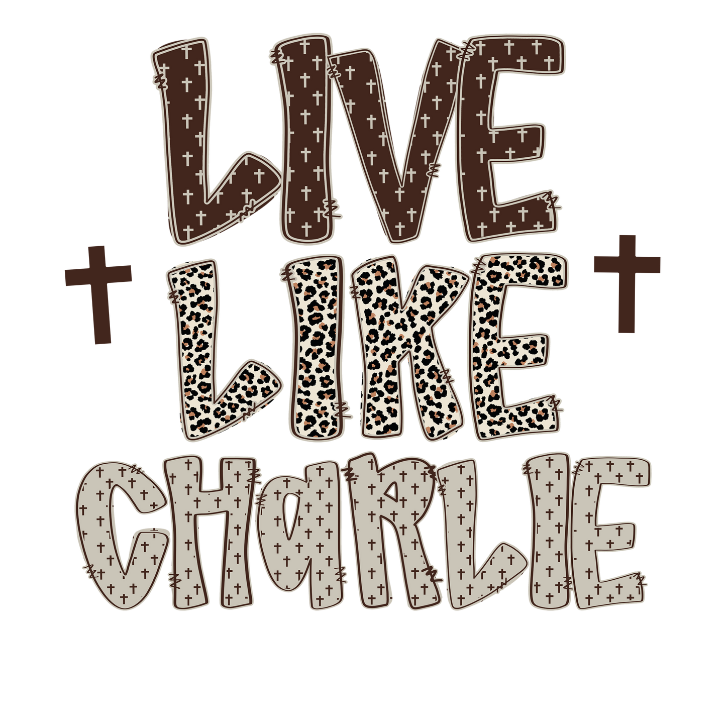 live like charlie
