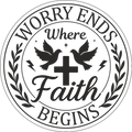 Christian 712 - Worry Ends Where Faith Begins