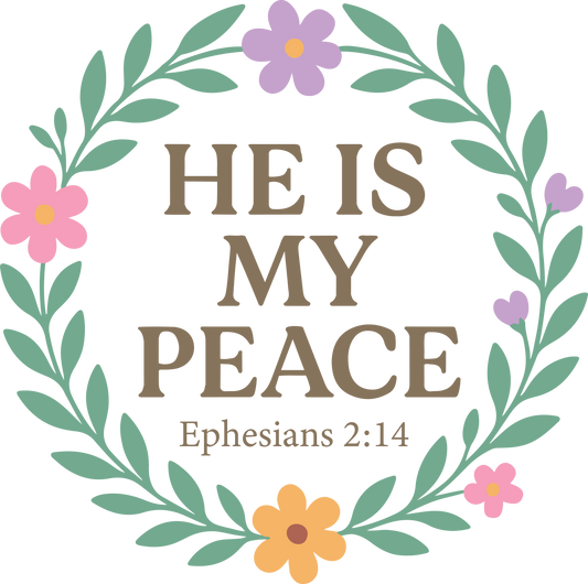 he is my peace