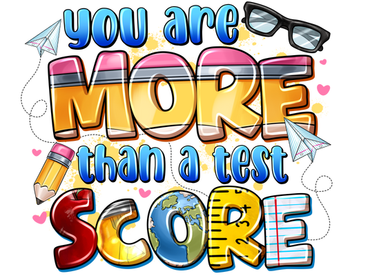 Teacher 833 - Youaremorethanatestscore