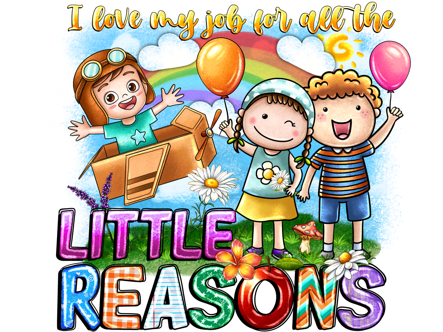Teacher 353 - Ilovemyjobforallthelittlereasons 2