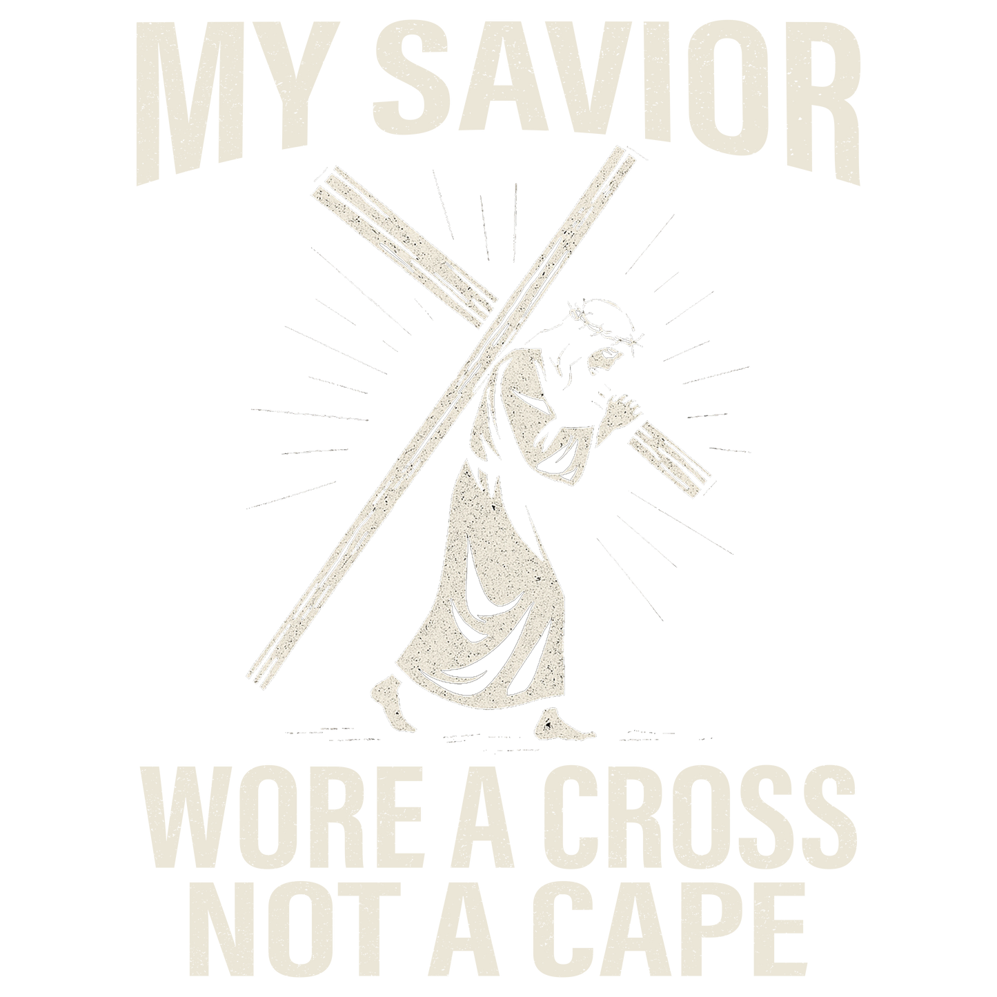 My Savior Wore a Cross Not a Cape