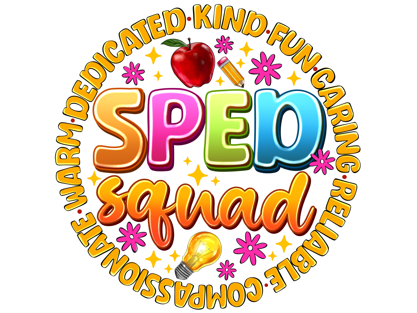 Teacher 638 - Spedsquadwarmdedicatedkindfuncaringreliable