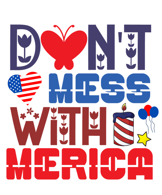 4th of July 349 - Don'T Mess With Merica 01
