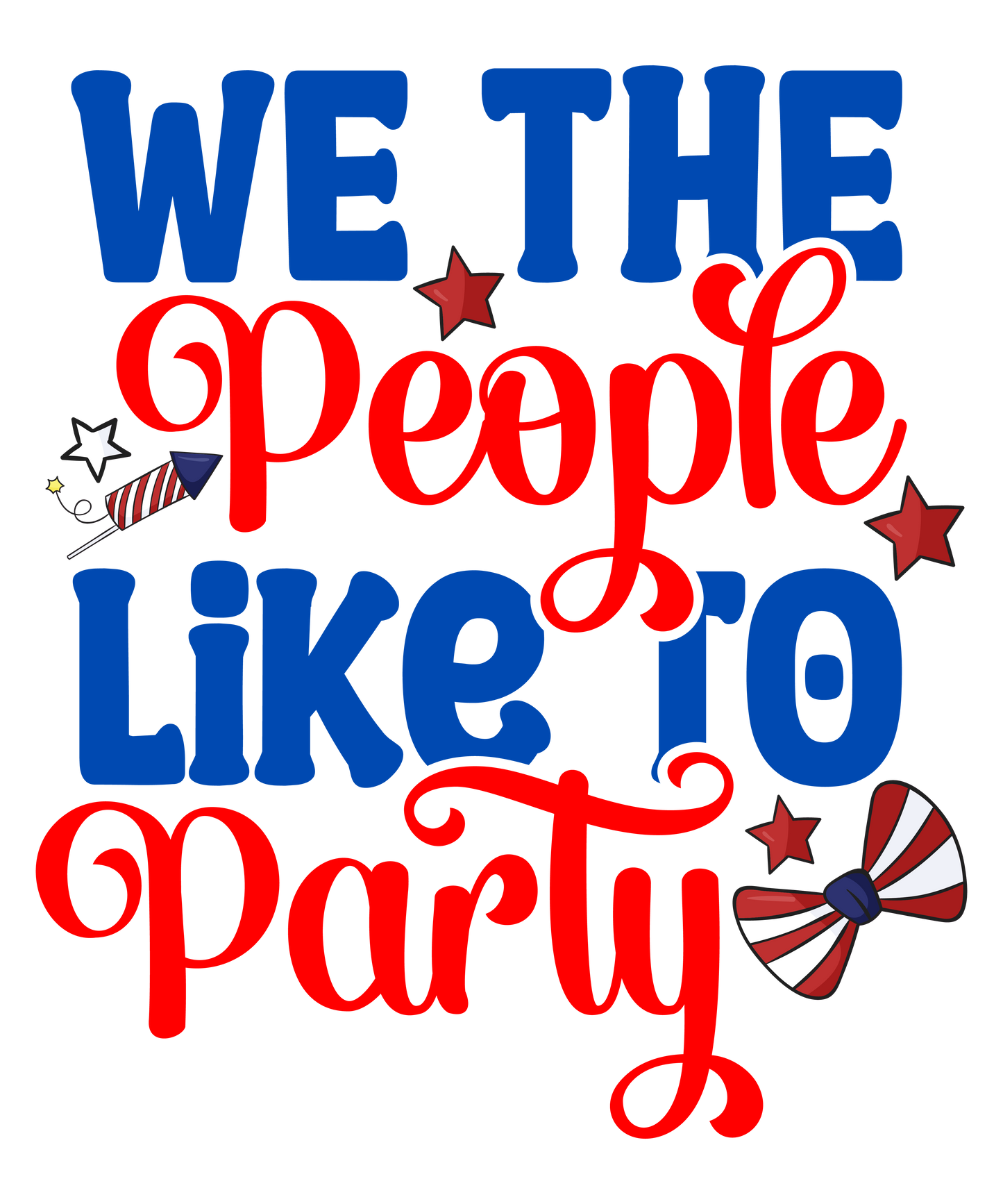4th of July 555 - We The People Like To Party 01
