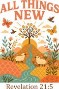 ALL THINGS NEW