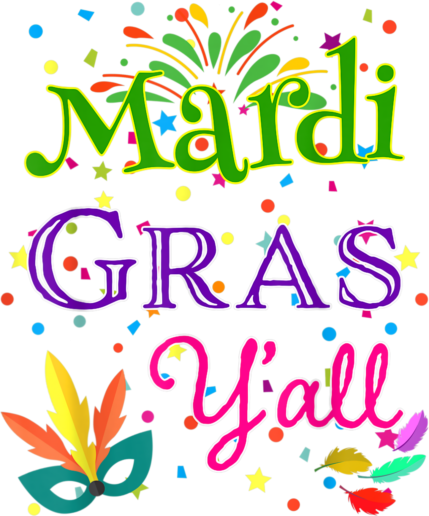 Mardi Gras 681 - Mardi Gras Yall Shirt Men Womens Kids Mask Celebration Gift