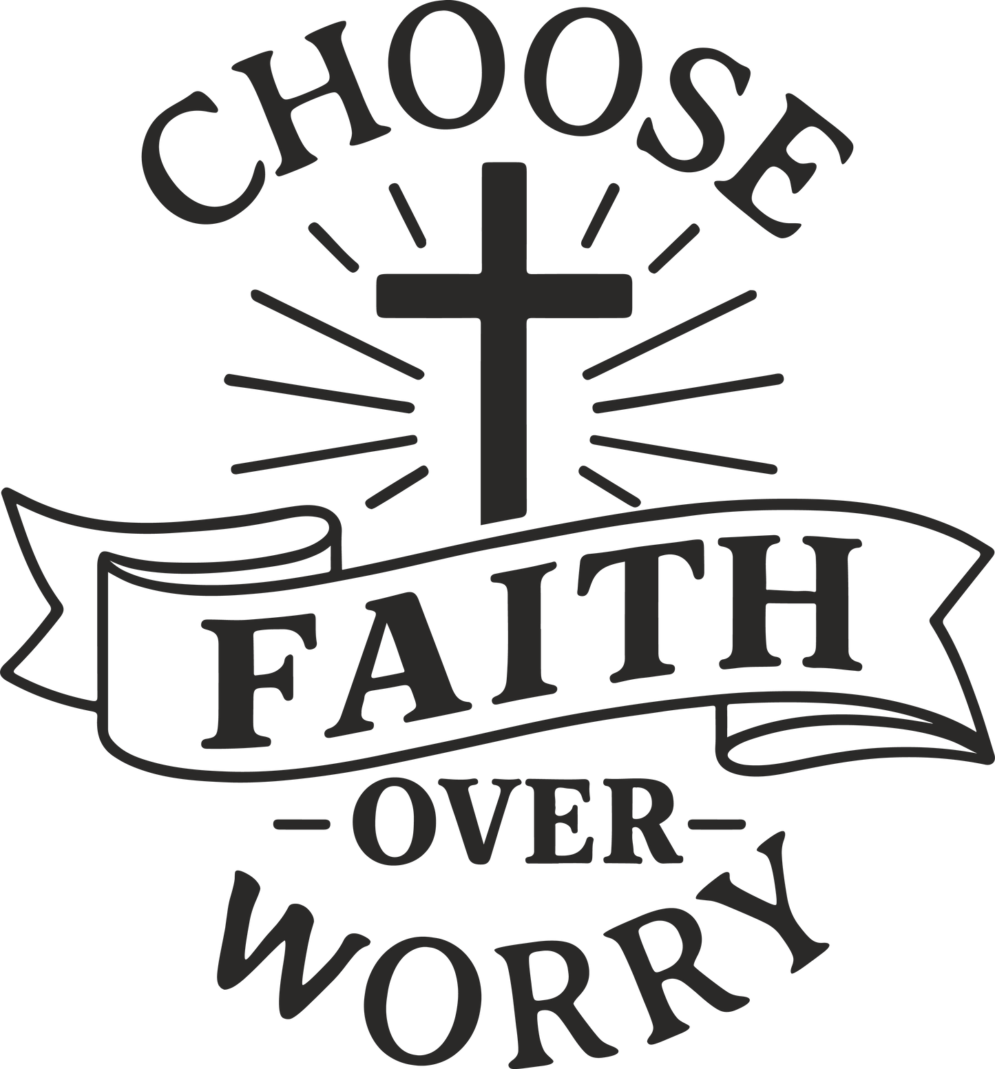 choose faith over worry
