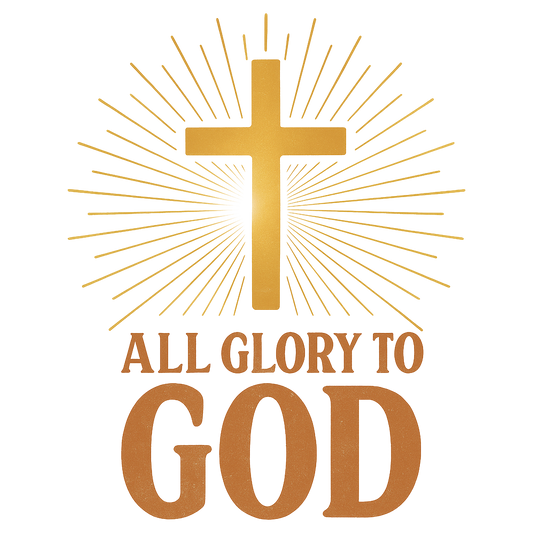 All Glory to God