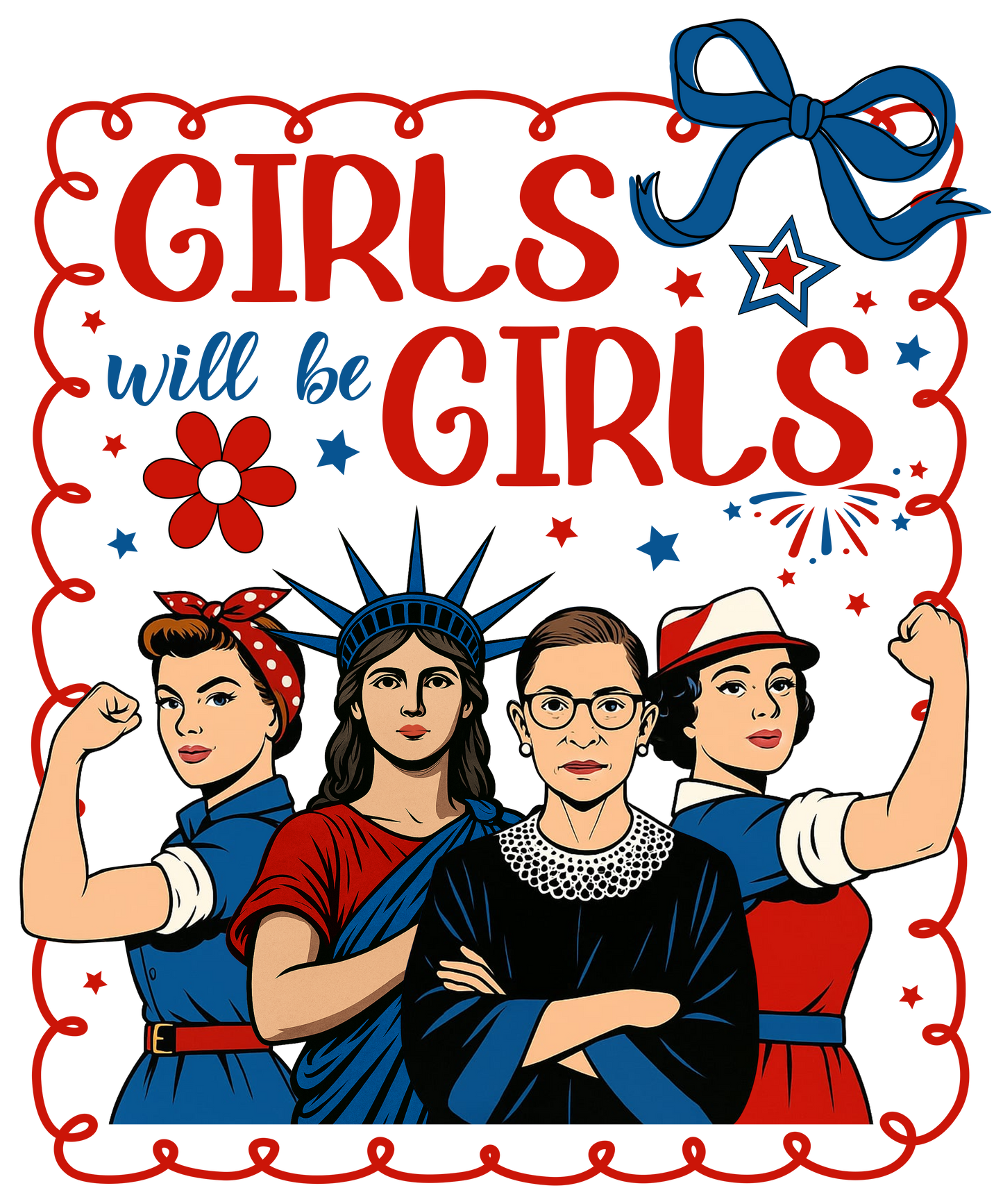 4th of July 462 - Or 11062025 Vtn 4th Of July Feminist Girls Will Be Girls Anti Trump