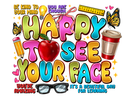 Teacher 317 - Happytoseeyourface