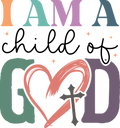 i am a child of god