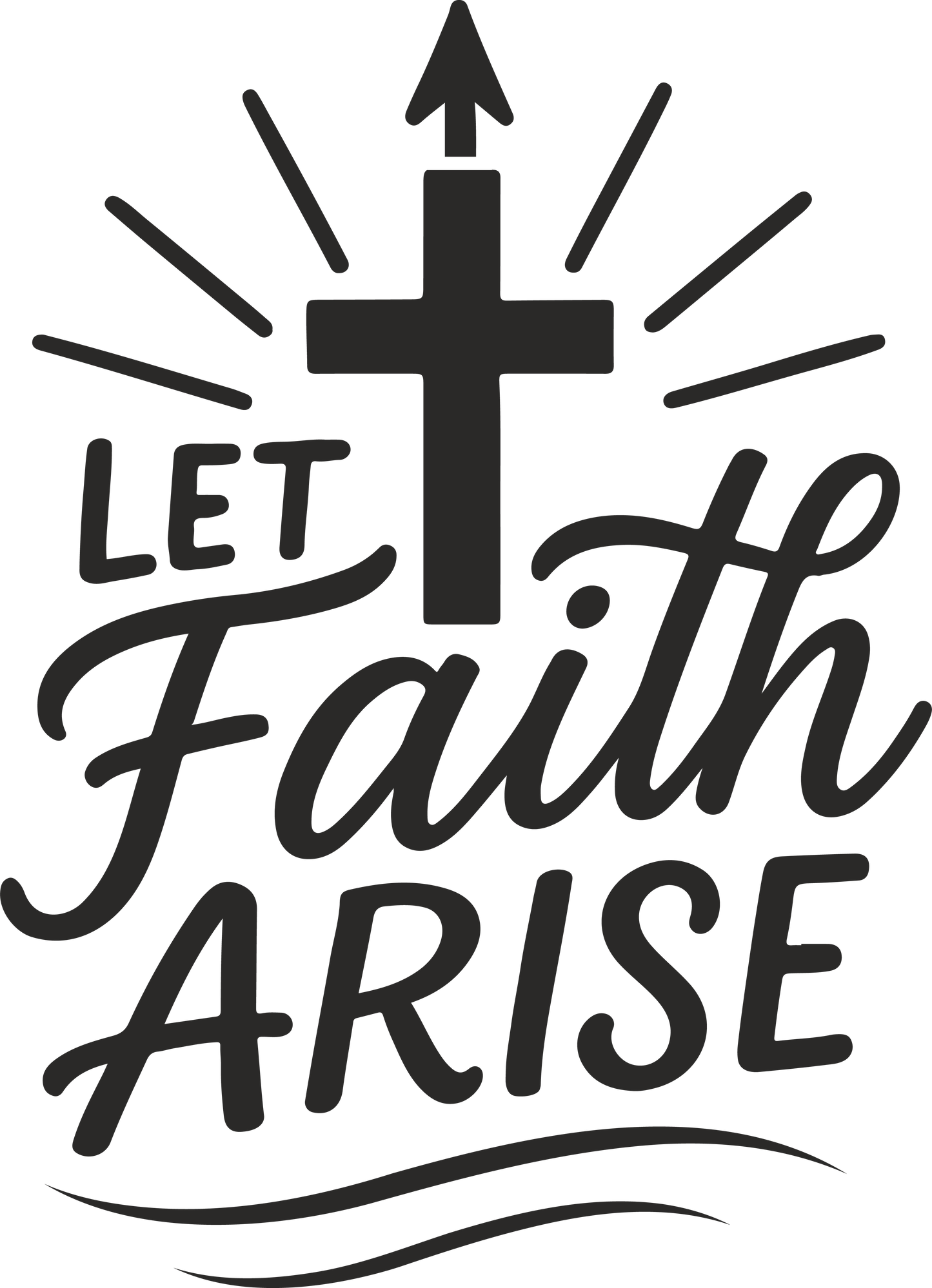 let faith arise