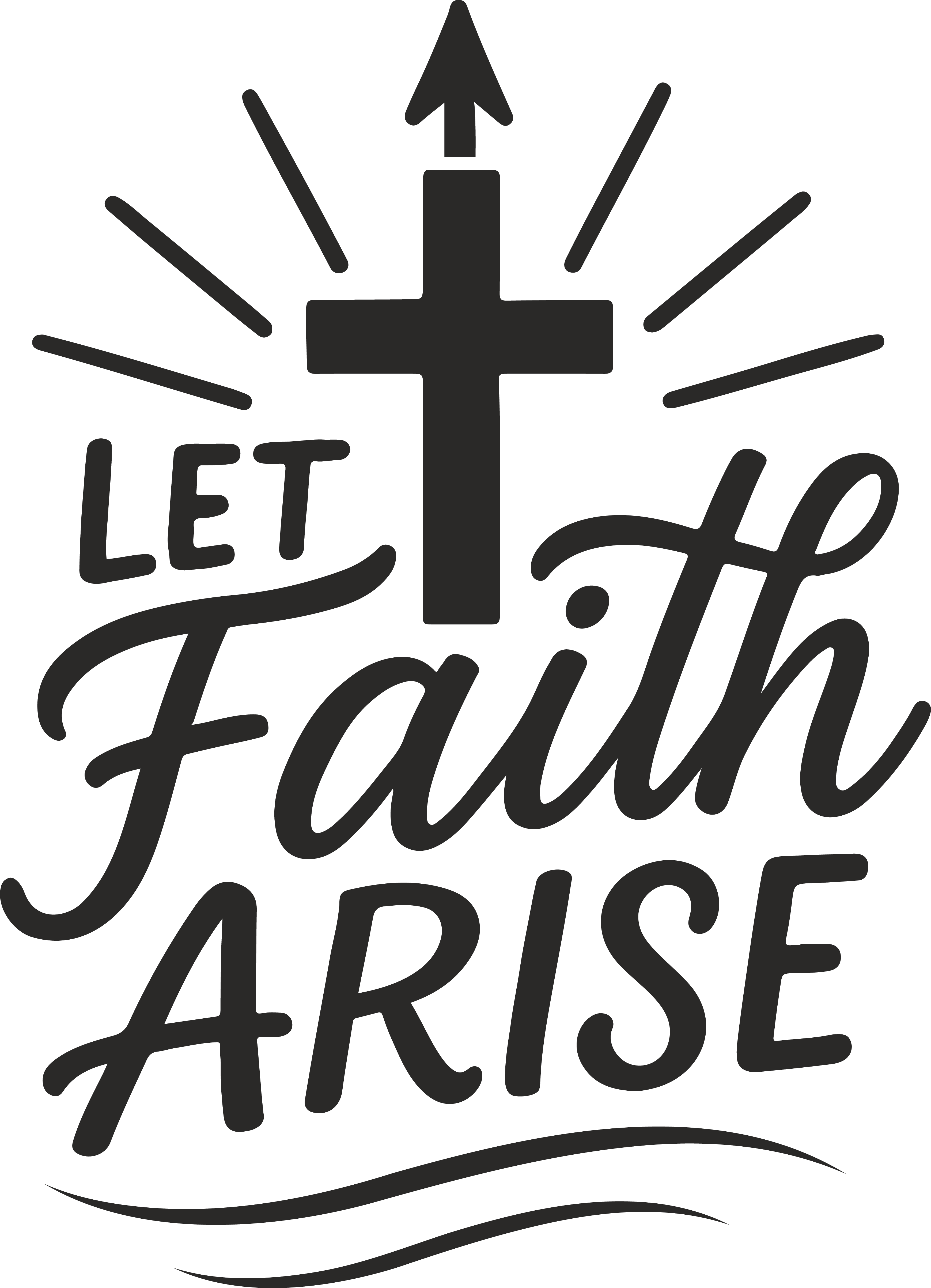 let faith arise