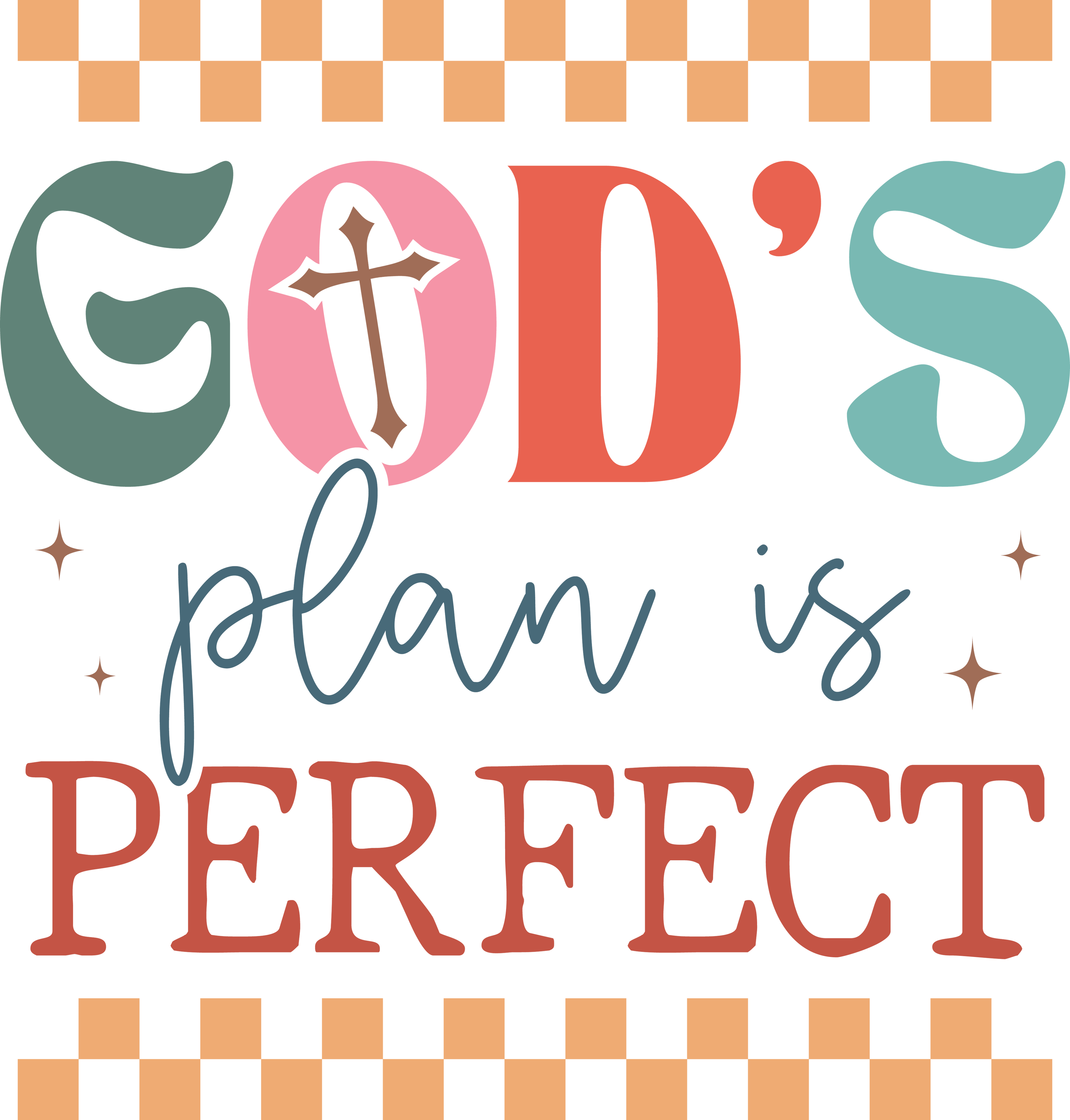 god's plan is perfect