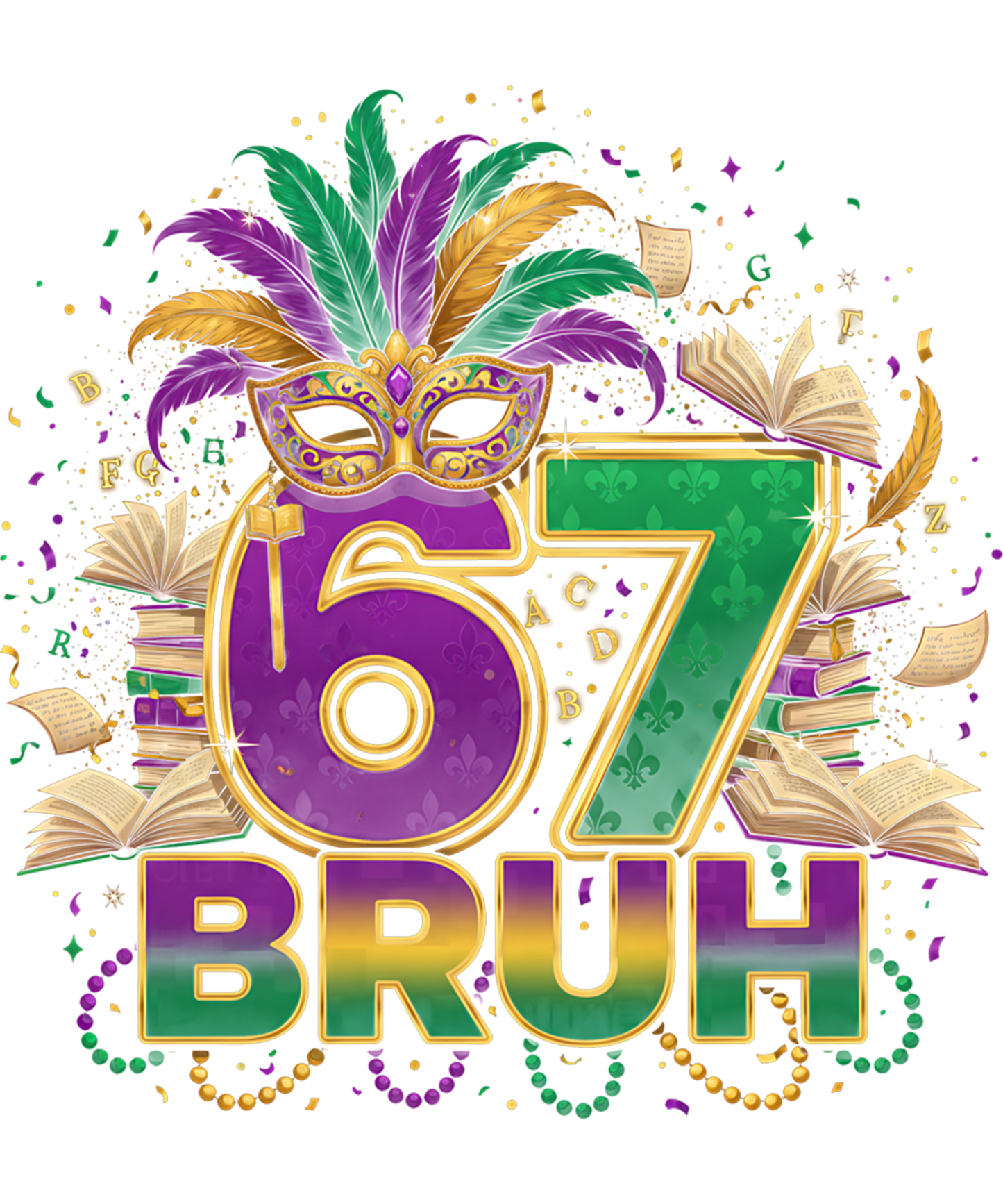 Mardi Gras 171 - 67 Meme Gen Alpha Slang Funny Mardi Gras Six Seven Book Sweatshirt