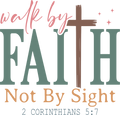 Christian 684 - Walk By Not By Sight