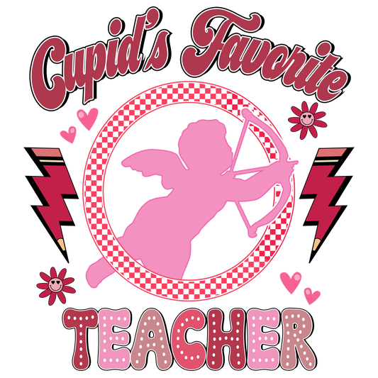 Valentine's Day 33 - Cupid Favorite Teacher